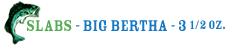 Big Bertha Fishing Lures by Lead Babies Slabs